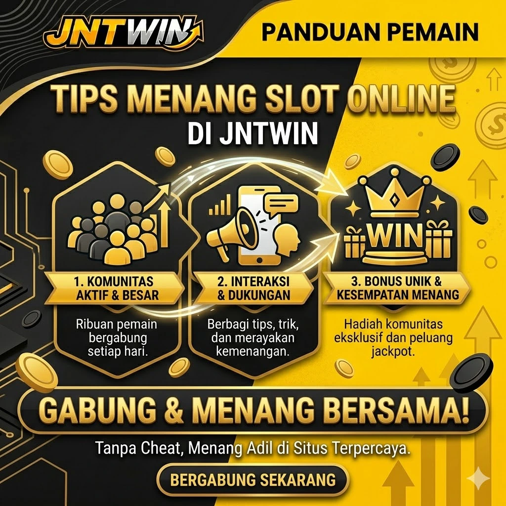 Tips Menang Slot Online di JNTWIN Tanpa Harus Pakai Cheat