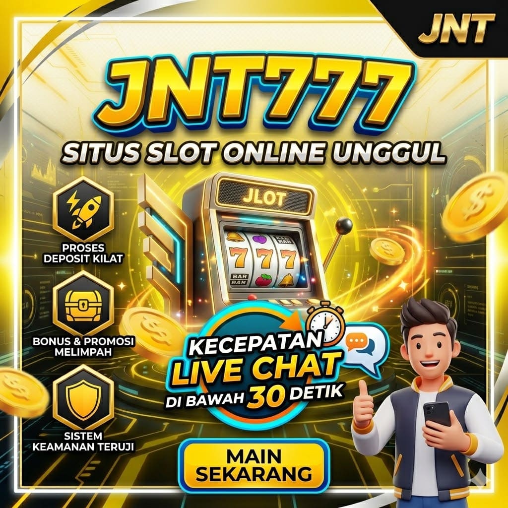 Jnt777 Situs Slot Online dengan Kecepatan Live Chat di Bawah 30 Detik