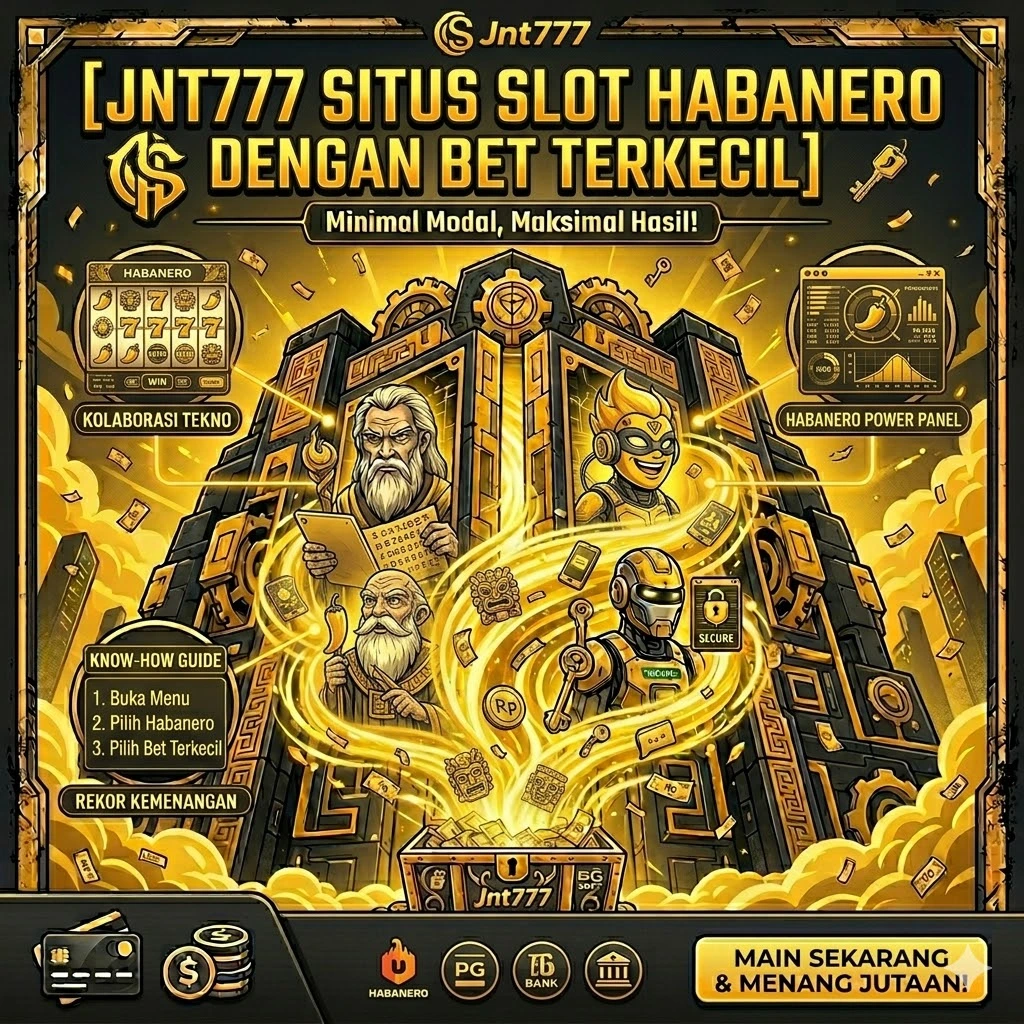 Jnt777 Situs Slot Habanero dengan Bet Terkecil